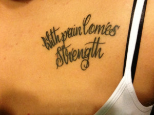 With Pain Comes Strength