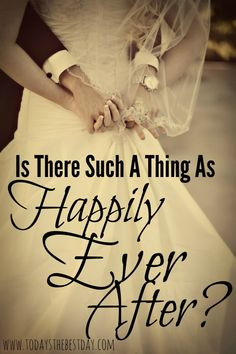 Is there such a thing as Happily Ever After? An article for everyone ...