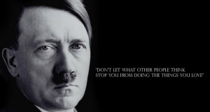 Hitler Quotes Wallpaper