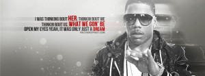 Nelly Just A Dream Quote Picture