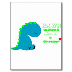 Cute Dinosaur Quotes