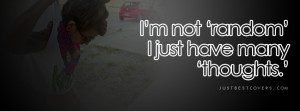 Random Quotes And Sayings For Facebook Im not random facebook cover