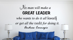 Andrew Carnegie No man will... Wall Decal Quotes