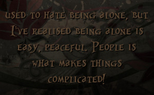 Hate Being Alone Quotes