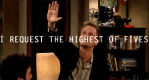 barney, funny, high five, how i met your mother, lmfao, lol, quote