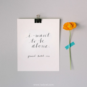 ... want to be alone.