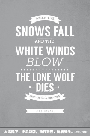 Lone Wolf Sayings The lone wolf dies , but