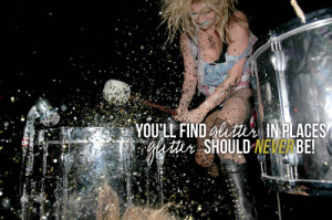... in places glitter should never be ke ha # kesha # quote # quotes