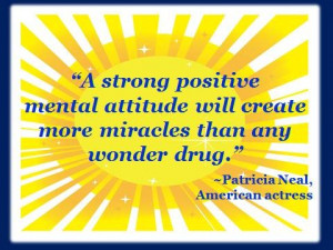 Strong Positive Mental Attitude Quotes