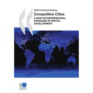 Paradigm in Spatial Development (Oecd Territorial Reviews