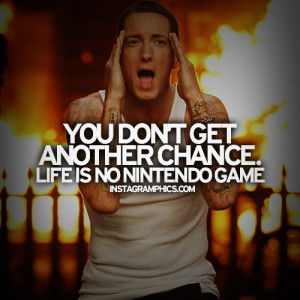 Life Is No Nintendo Game Eminem Quote Graphic