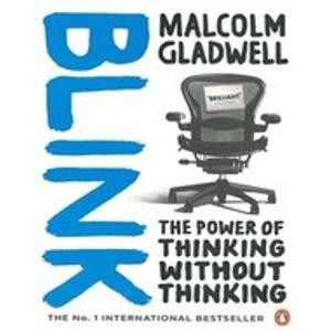 Blink Malcolm Gladwell