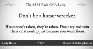 Don't be a home-wrecker.