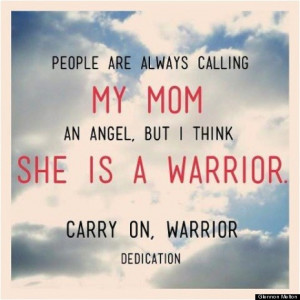 My Mother, The Angel; My Mother, The Warrior
