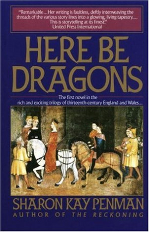 Start by marking “Here be Dragons (Welsh Princes, #1)” as Want to ...