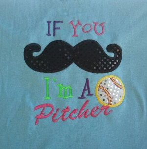 ... Pitcher Baseball Shirt If you Mustach I'm a Pitcher Softball Shirt