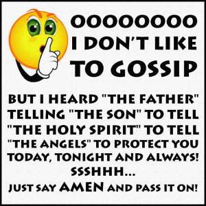 OOOOO I don't like gossip but I heard ...