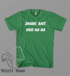 nemo Shark bait hoo ha ha custom t shirt Design Movie Quote Funny ...