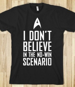 Kirk doesn't believe in a no-win scenario (Star Trek II)