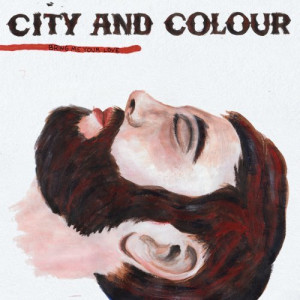 CITY AND COLOUR with SLEEPERCAR and BLACK LUNGS