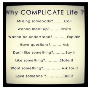 Why complicate things?