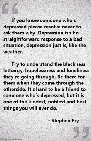 Depression isn't a straightforward response to a bad situation ...
