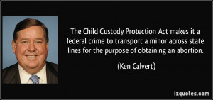 More Ken Calvert Quotes