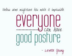 ... can have good posture quote more posture quotes posture quote 1