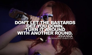 Rihanna Tumblr Quotes and Sayings