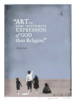 ... edition poster with quote on art versus religion. - Rosanne Cash $75