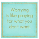 Mark 8:34 Worrying God’s Princess Pray More