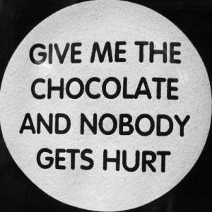 All you need is love. But a little chocolate now and then doesn't ...