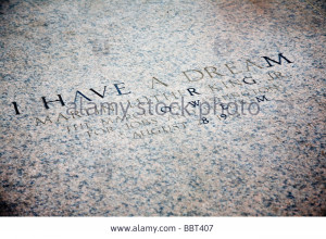 ... quote I HAVE A DREAM engraving at the Lincoln Memorial Washington DC