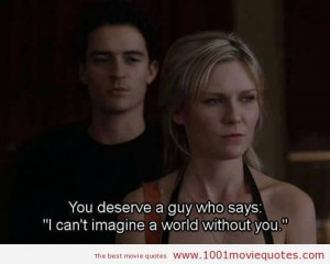 ... Guy Who Says I Cant Imagine A World Without You - Movies Quote