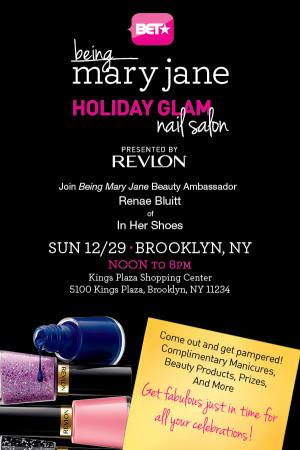 Being Mary Jane” Holiday Glam Nail Salon