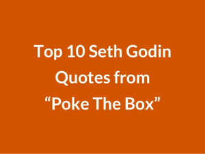 Top 10 Seth Godin Quotes From 