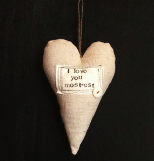the i love you mostest Christmas heart by theoldwhitehouse on Etsy, $ ...