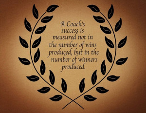 ... Creed - A Coach's Success Is Not Measured... | Inspirational