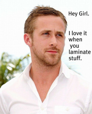 Hey Girl Teacher Ryan Gosling Quotes. QuotesGram