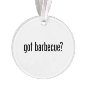Funny Barbecue Sayings Christmas Ornaments