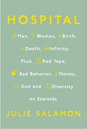 Hospital: Man, Woman, Birth, Death, Infinity, Plus Red Tape, Bad ...