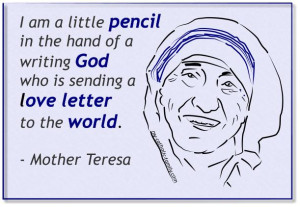 little pencil in the hand of a writing God, who is sending a love ...
