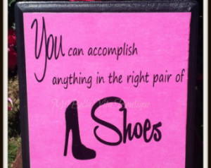 ... pair of shoes. -Great Gift for that special shoe lover in your life