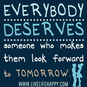 Everybody deserves someone