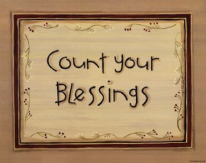 ... quotes, quotations, count your blessings, inspiration, quote, saying