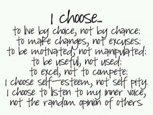 Inspirational Quote: Make your choice