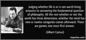 or is not worth living amounts to answering the fundamental question ...