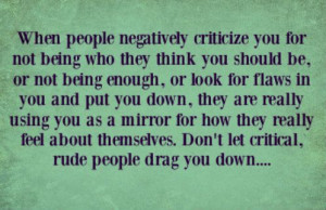 ... be happy with you and who have a need to belittle and degrade you