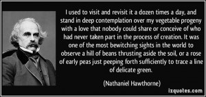 used to visit and revisit it a dozen times a day, and stand in deep ...