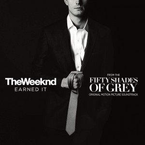 Earned It , Fifty Shades of Grey , new music , the weeknd